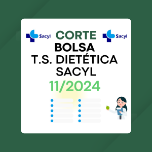 Corte 2024 bolsa empleo Técnico Superior en nutrición y dietética sacyl